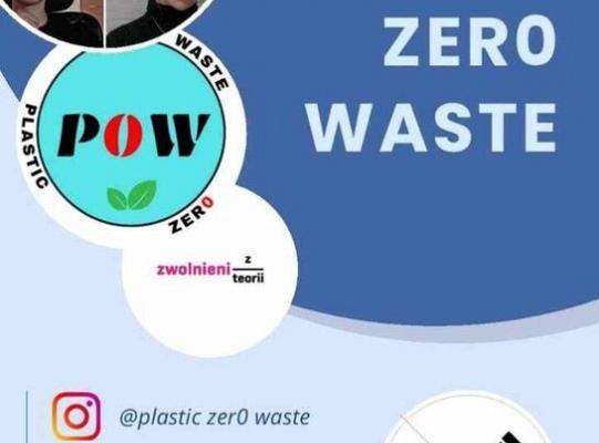 Projekt ,,Ekologia i natura” - „Plastic Zer0 Waste”